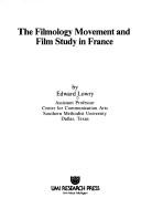 Cover of: The filmology movement and film study in France by Edward Lowry