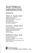 Cover of: Bacterial meningitis by edited by Merle A. Sande, Arnold L. Smith, Richard K. Root.