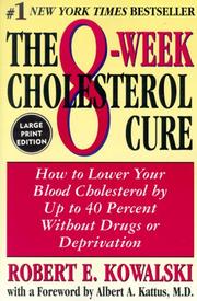 Cover of: The 8-Week Cholesterol Cure LP by Robert E. Kowalski