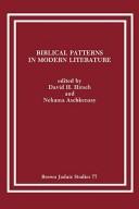 Cover of: Biblical patterns in modern literature