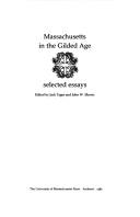 Cover of: Massachusetts in the Gilded Age: selected essays