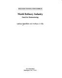 Cover of: World refinery industry: need for restructuring