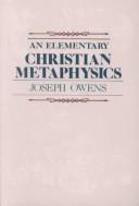 Cover of: An elementary Christian metaphysics