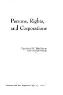 Cover of: Persons, rights, and corporations