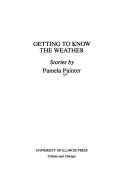Cover of: Getting to know the weather: stories