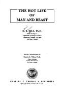 Cover of: The hot life of man and beast