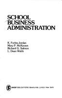 School business administration by K. Forbis Jordan