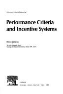 Cover of: Performance criteria and incentive systems