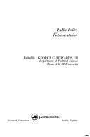 Cover of: Public policy implementation by edited by George C. Edwards, III.