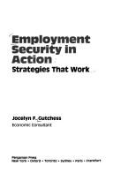 Cover of: Employment security in action | Jocelyn F. Gutchess