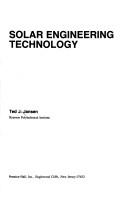 Cover of: Solar engineering technology by Ted J. Jansen, Ted J. Jansen