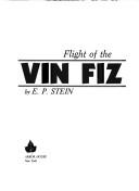 Cover of: Flight of the Vin Fiz