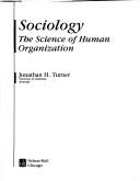 Cover of: Sociology by Jonathan H. Turner