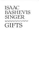 Cover of: Gifts by Isaac Bashevis Singer