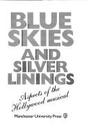 Blue skies and silver linings by Bruce Babington