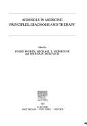 Cover of: Aerosols in medicine: principles, diagnosis, and therapy