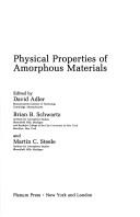 Physical properties of amorphous materials by David Adler, Martin C. Steele