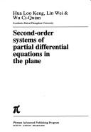 Cover of: Second-order systems of partial differential equations in the plane | Hua, Lo-keng