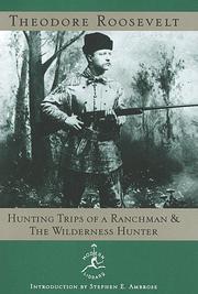 Cover of: Hunting trips of a ranchman | Theodore Roosevelt