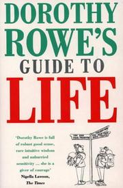 Cover of: Dorothy Rowe's Guide to Life by Dorothy Rowe, Fishwick Michael