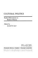 Cultural politics by Jerold M. Starr