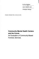 Cover of: Community mental health centers and the courts by Gary B. Melton