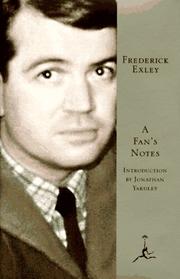 A fan's notes by Frederick Exley