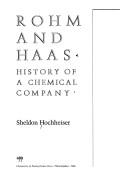 Rohm and Haas by Sheldon Hochheiser
