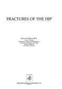 Fractures of the hip by Marvin H. Meyers