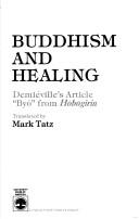 Cover of: Buddhism and healing by Paul Demiéville