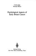 Psychological aspects of early breast cancer by Colette Ray