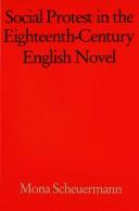 Cover of: Social protest in the eighteenth-century English novel