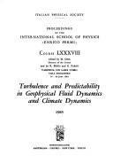 Turbulence and predictability in geophysical fluid dynamics and climate dynamics by International School of Physics "Enrico Fermi" (1983 Varenna, Italy)