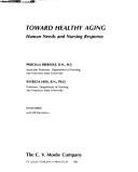 Cover of: Toward healthy aging by Priscilla Ebersole