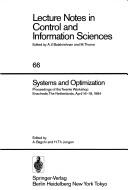 Cover of: Systems and optimization: proceedings of the Twente workshop, Enschede, The Netherlands, April 16-18, 1984