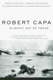 Cover of: Slightly out of focus by Robert Capa