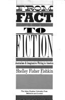 Cover of: From fact to fiction: journalism & imaginative writing in America