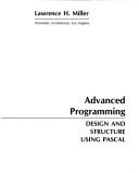 Cover of: Advanced programming: design andstructure using Pascal