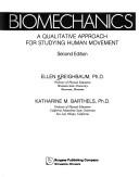 Cover of: Biomechanics by Ellen Kreighbaum, Ellen Kriegbaum, Katharine M. Barthels, Katharine Barthels, Ellen Kreighbaum