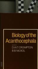 Biology of the Acanthocephala by D. W. T. Crompton