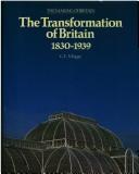 Cover of: The transformation of Britain, 1830-1939