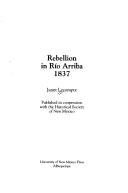 Cover of: Rebellion in Río Arriba, 1837
