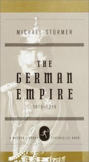Cover of: The German Empire, 1870-1918