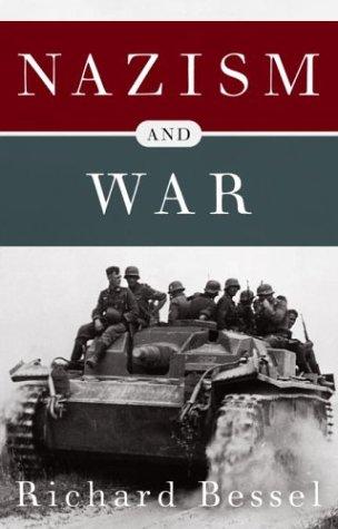 Nazism and War (Modern Library Chronicles) by Richard Bessel