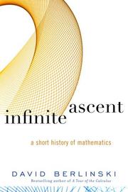 Cover of: Infinite Ascent: A Short History of Mathematics (Modern Library Chronicles)