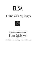Elsa, I come with my songs by Elsa Gidlow
