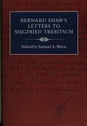 Cover of: Bernard Shaw's letters to Siegfried Trebitsch