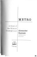 Cover of: Metro: a novel of the Moscow underground