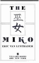 The Miko by Eric Van Lustbader