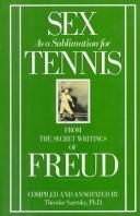 Cover of: Sex as a sublimation for tennis by Theodor Saretsky